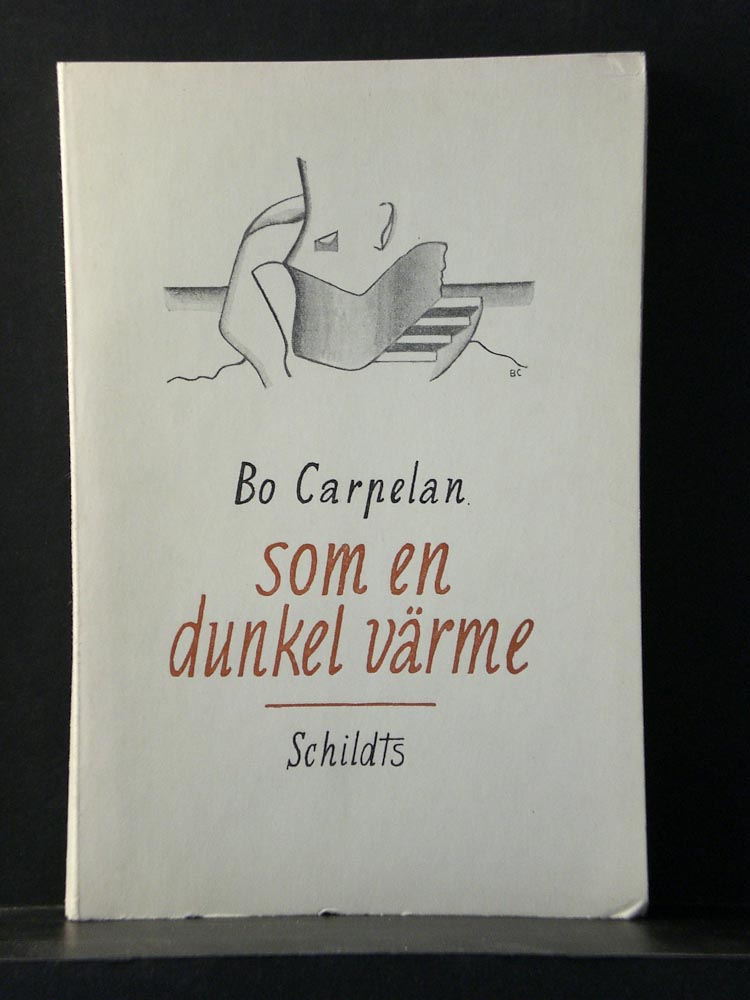 Bo Carpelan Som en dunkel värme (1946)
