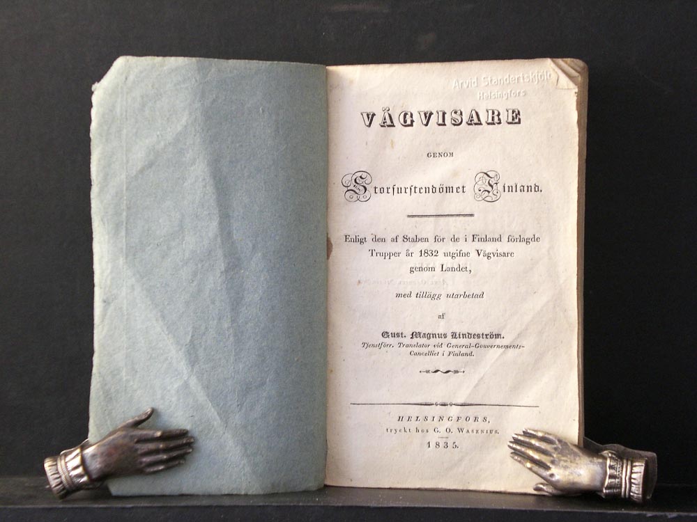Lindeström, Gust. Magnus: Vägvisare genom Storfurstendömet Finland. Enligt den af staben för de i Finland förlagde trupper år 1832 utgifne vägvisare genom landet