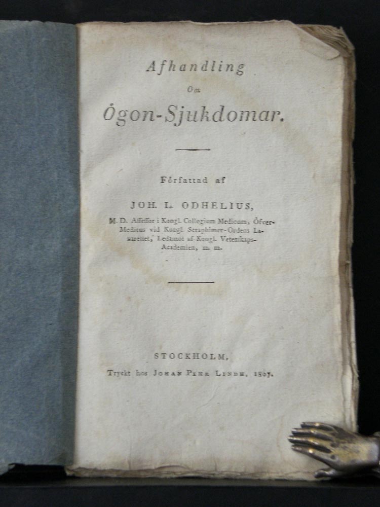 JOHAN LORENTZ ODHELIUS Afhandling om ögon-sjukdomar (1807)