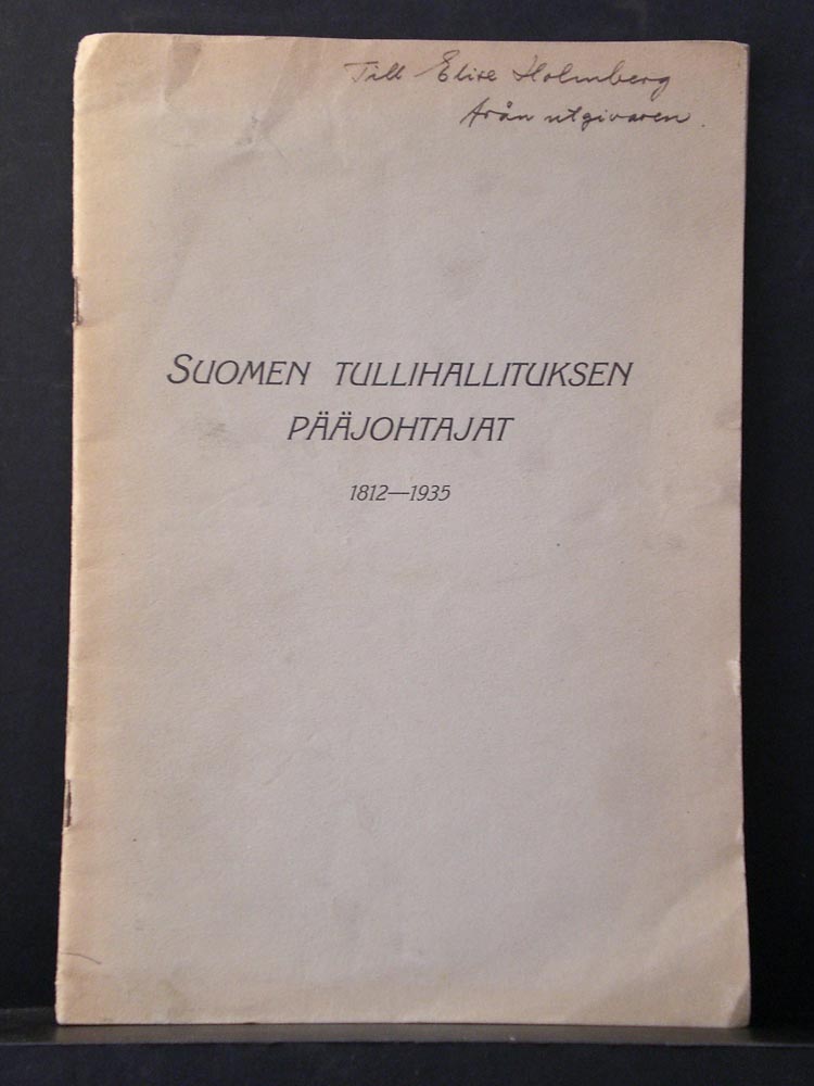Suomen tullihallituksen pääjohtajat 1812-1935