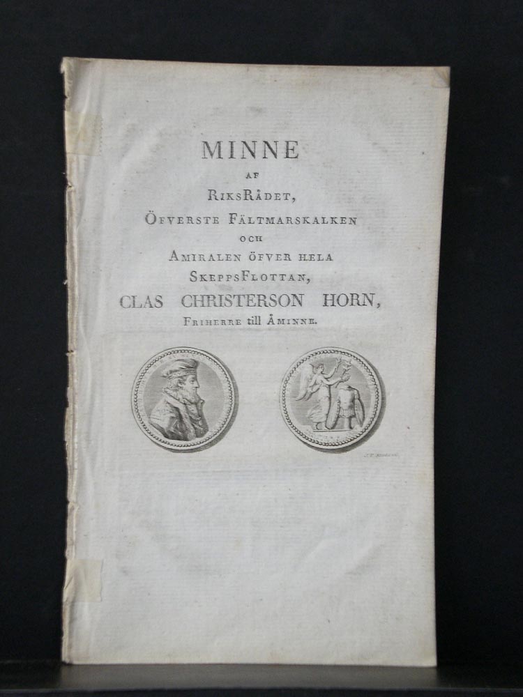 Minne af riksrådet, överste fältmarskalken och amiralen öfver hela skeppsflottan, Clas Christerson Horn