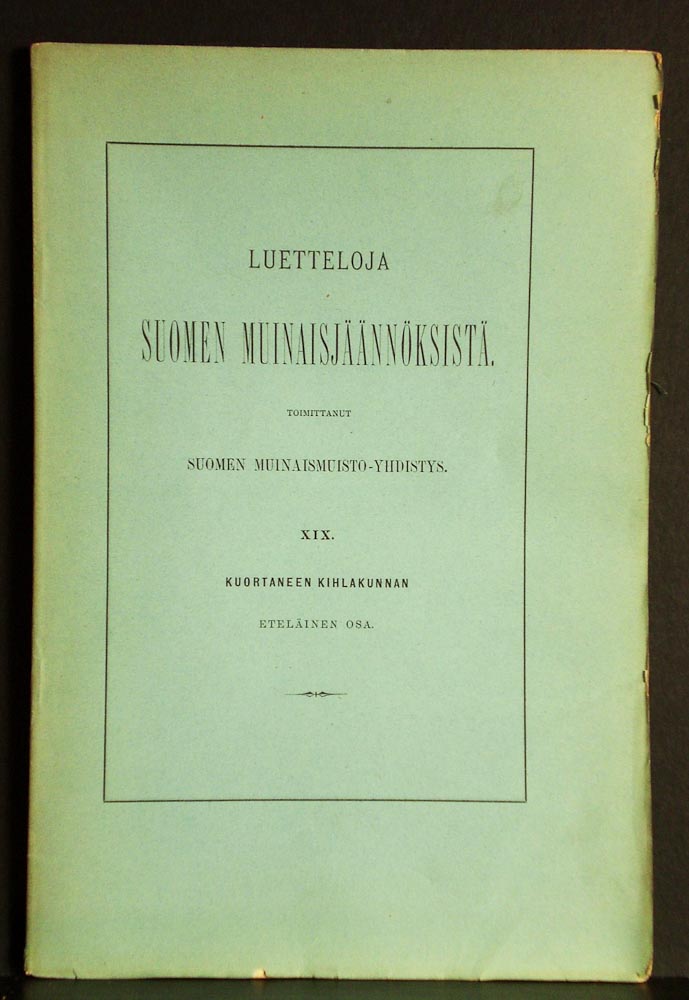 J. F. OLLINEN Muinaismuistoja Kuortaneen kihlakunnan eteläisestä puolesta 1893