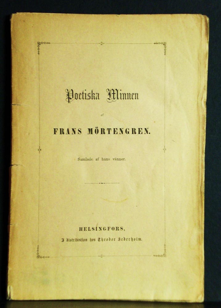 Poetiska minnen af Frans Mörtengren (1862)