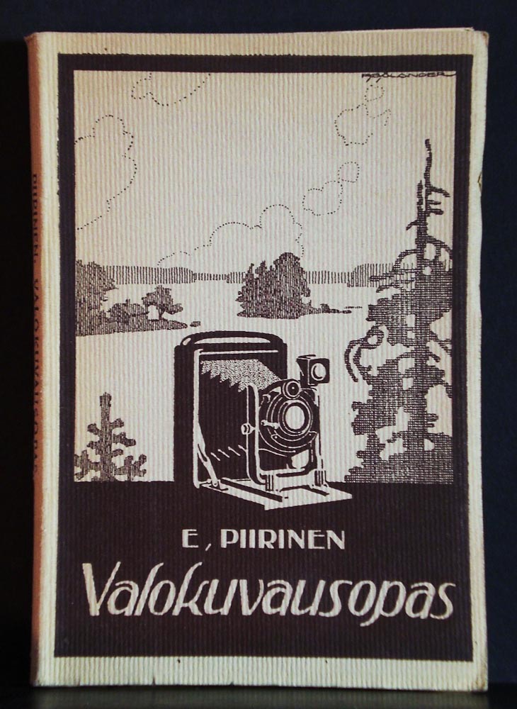 E. Piirinen Valokuvausopas. Ohjeita aloittelijoille 1920