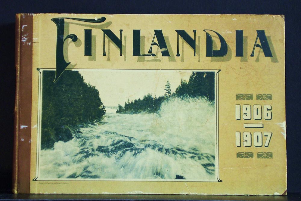 Finlandia 1906-1907. Illustrerade reseboken. Kuvallinen matkakirjat. The illustrated travelling-book