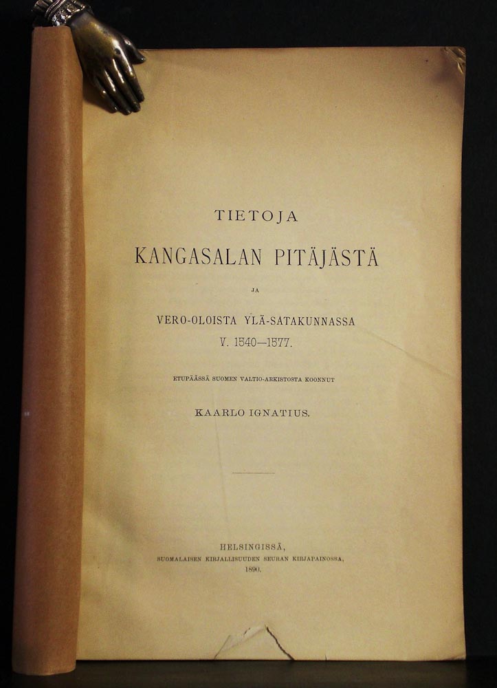 Ignatius, Kaarlo: Tietoja Kangasalan pitäjästä ja vero-oloista Ylä-Satakunnassa v. 1540-1577