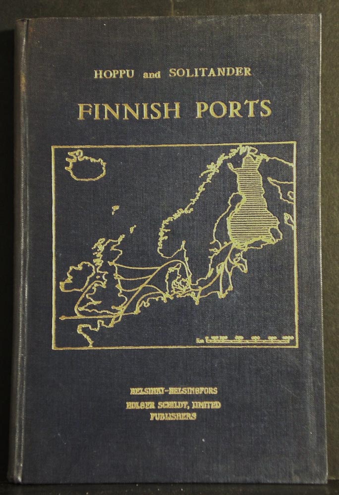 Hoppu, K.W. - Solitander, H.P.O.: Finnish ports (1932)