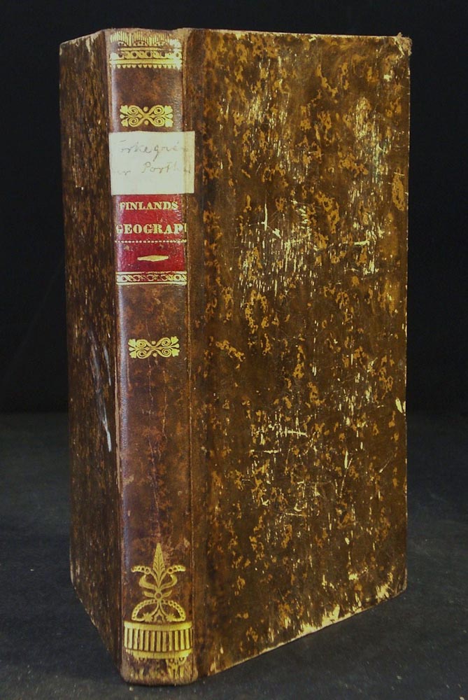 Geographie öfver storfurstendömet Finland, utarbetad efter framlidne canzlirådet och riddaren H.G. Porthans samlingar 1795