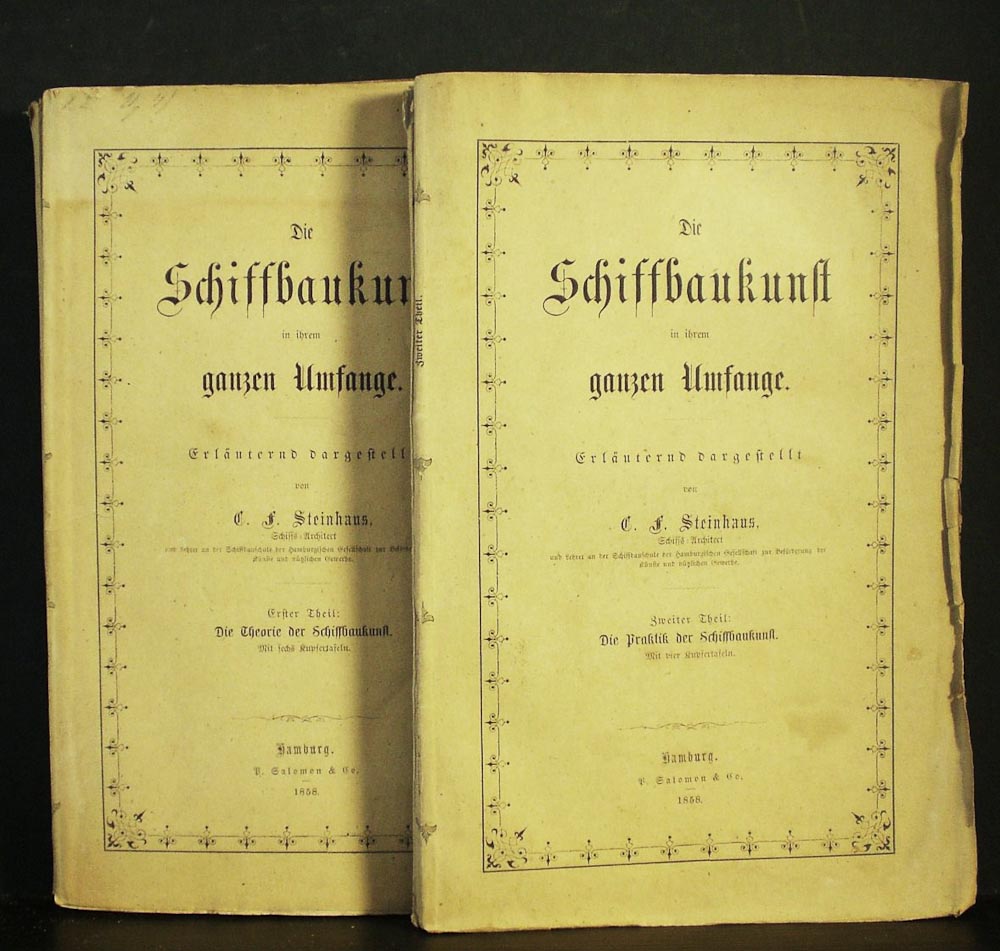 C. F. Steinhaus Die Schiffbaukunst und ihrem ganzen Umfange I-II (1858)