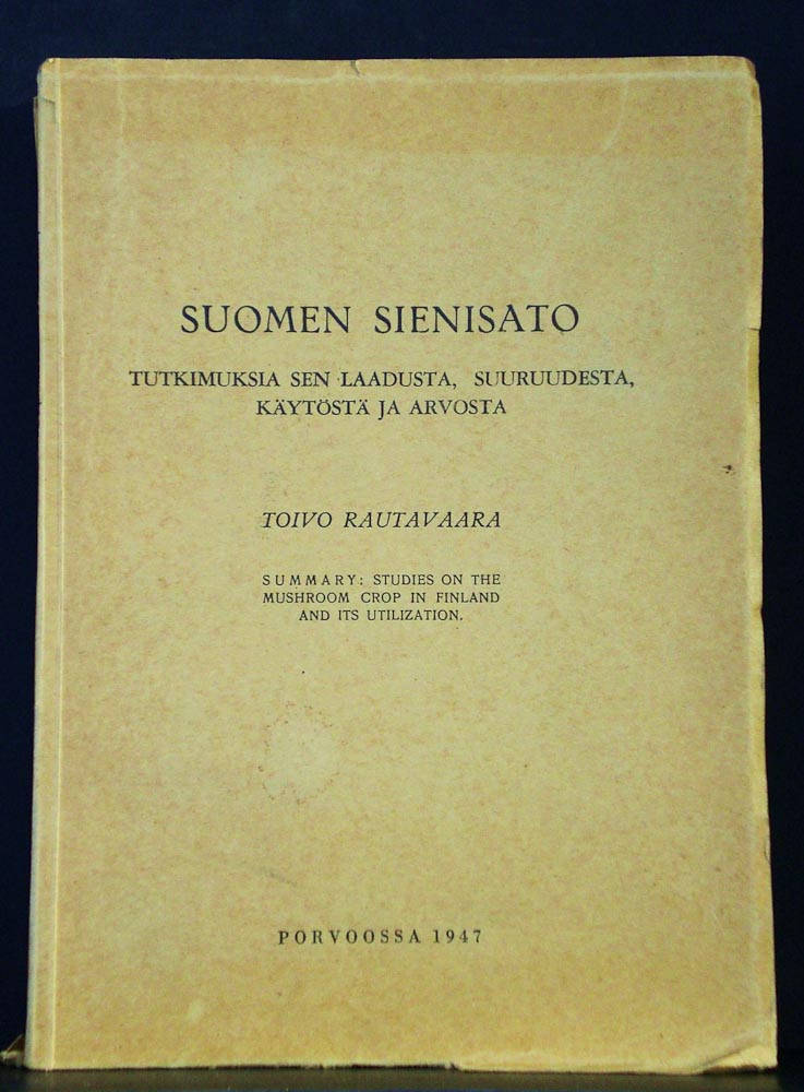 TOIVO RAUTAVAARA Suomen sienisato (1947)