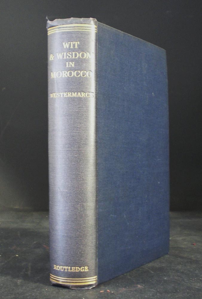 Westermarck, Edvard: Wit and Wisdom in Morocco. A Study of Native Proverbs - kansatiede