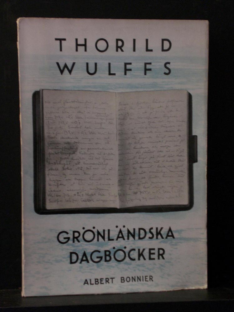 Elvin, Axel: Thorild Wulffs grönlandska dagböcker