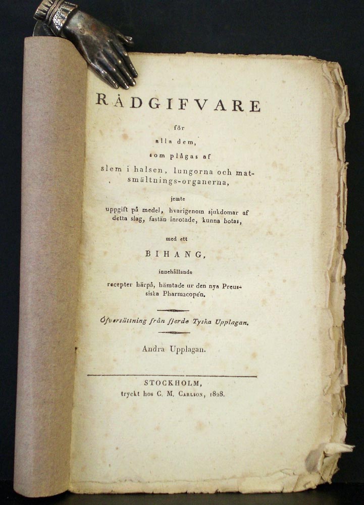 Rådgifvare för alla dem som plågas af slem i halsen, lungorna och matsmältnings-organerna (1828)