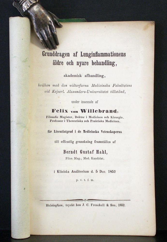 BERNDT GUSTAF HAHL Grunddragen af Lunginflammationens äldre och nyare behandling (1857)