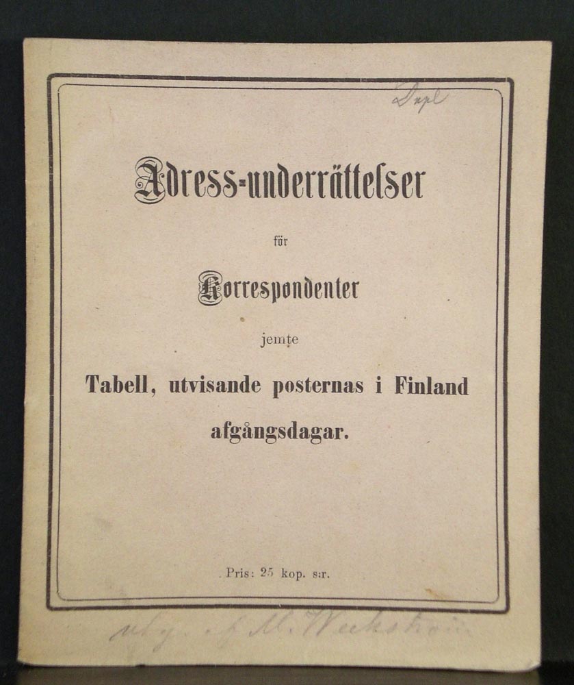 Adress-underrättelser för Korrespondenter jemte tabell, utvisande posternas i Finland afgångsdagar (1862)