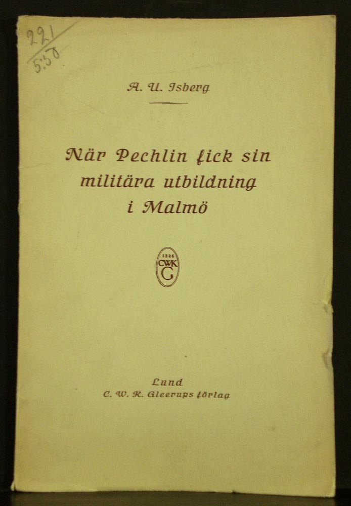 A. U. ISBERG När Pechlin fick sin militära utbildning i Malmö (1926)