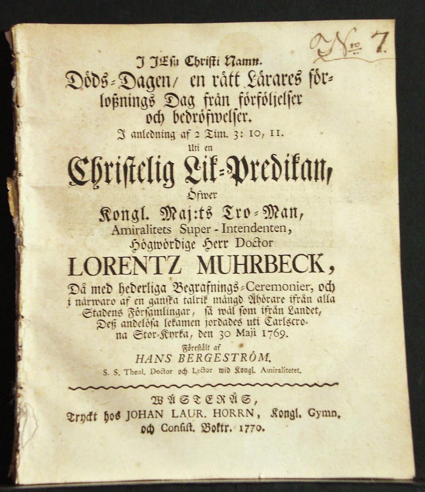 I Jesu Christi namn. Döds-dagen, en rätt Lärares förlossnings Dag från förföljelser och bedröwelser (1770)