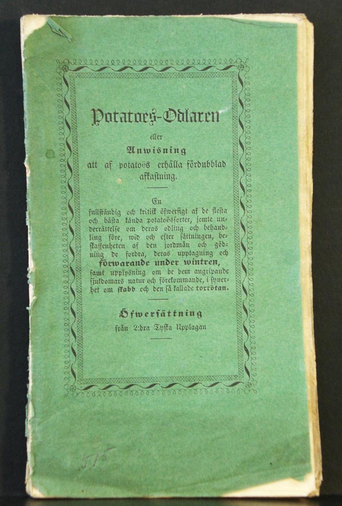 Potatoes-Odlaren eller anwisning att af potatoes erhålla fördubblad afkastning (1847)