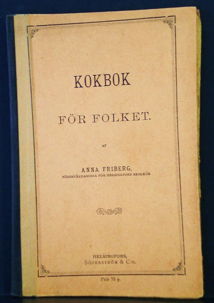Anna Friberg Kokbok för folket (1893)