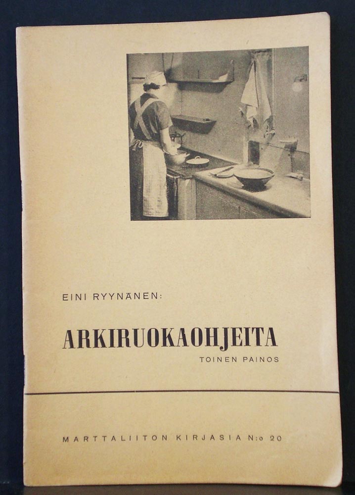 Eini Ryynänen Arkiruokaohjeita (1939)