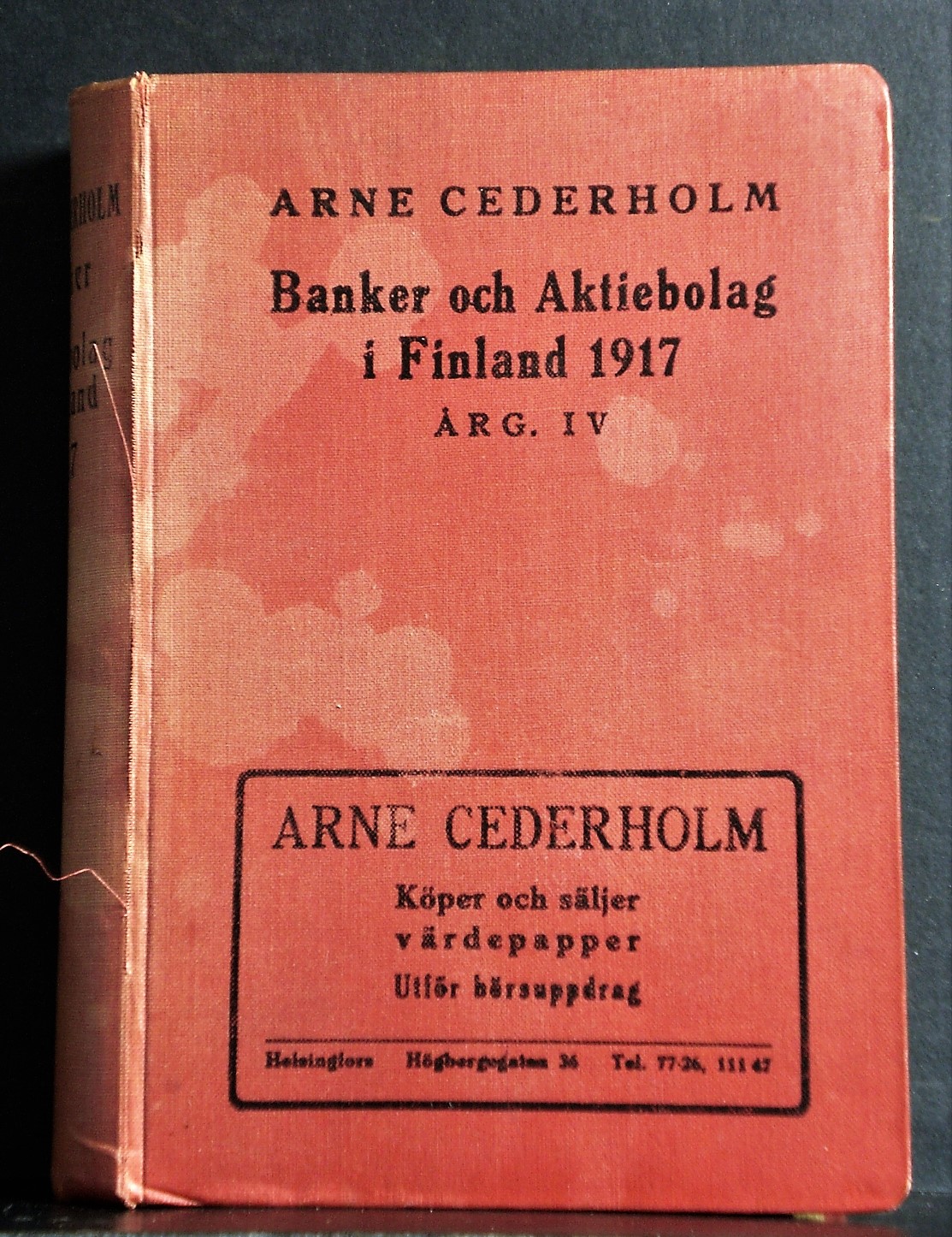 ARNE CEDERHOLM Banker och aktiebolag i Finland 1917