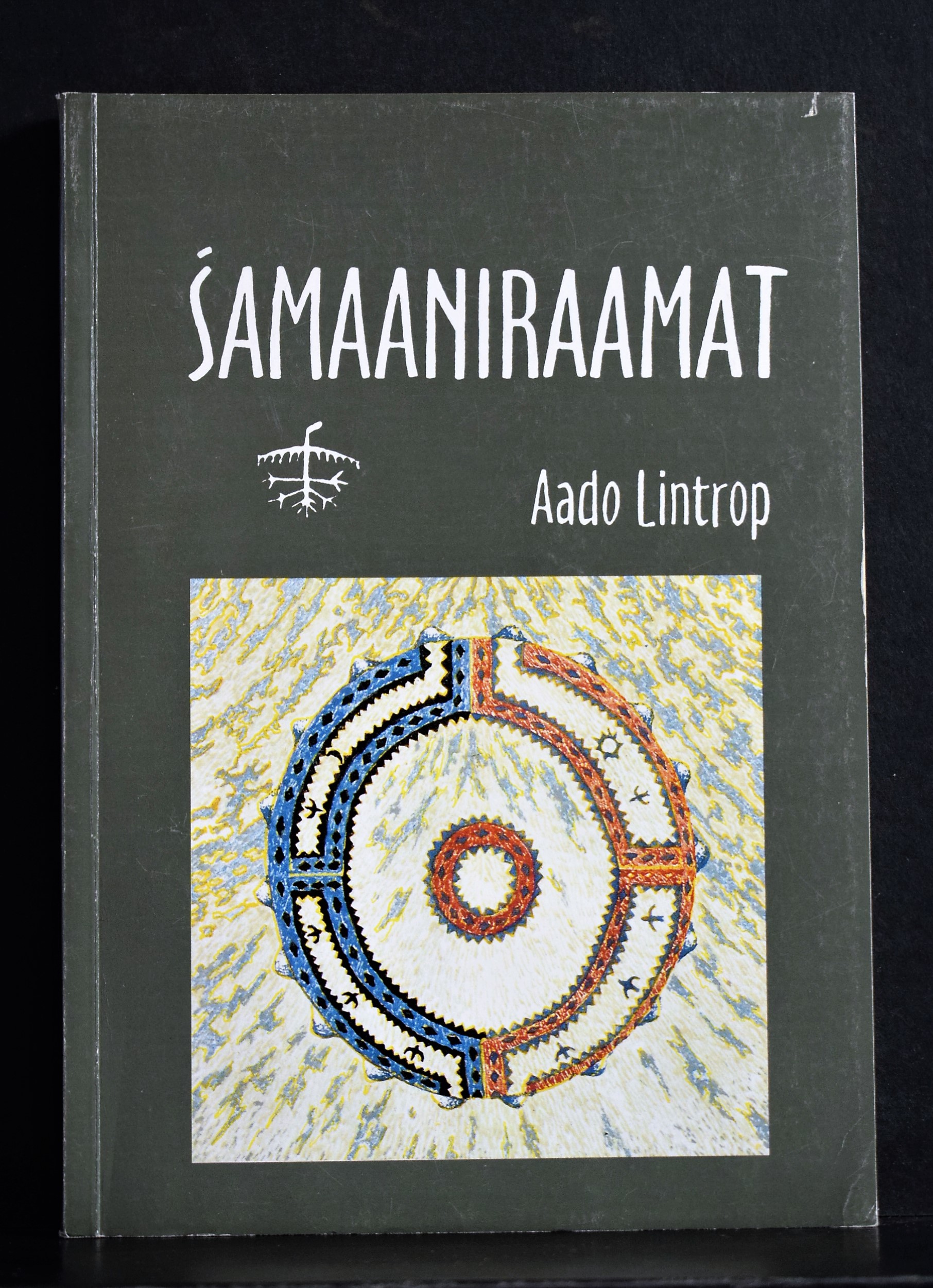 Shamanism. Lintrop, Aado: Samaaniraamat