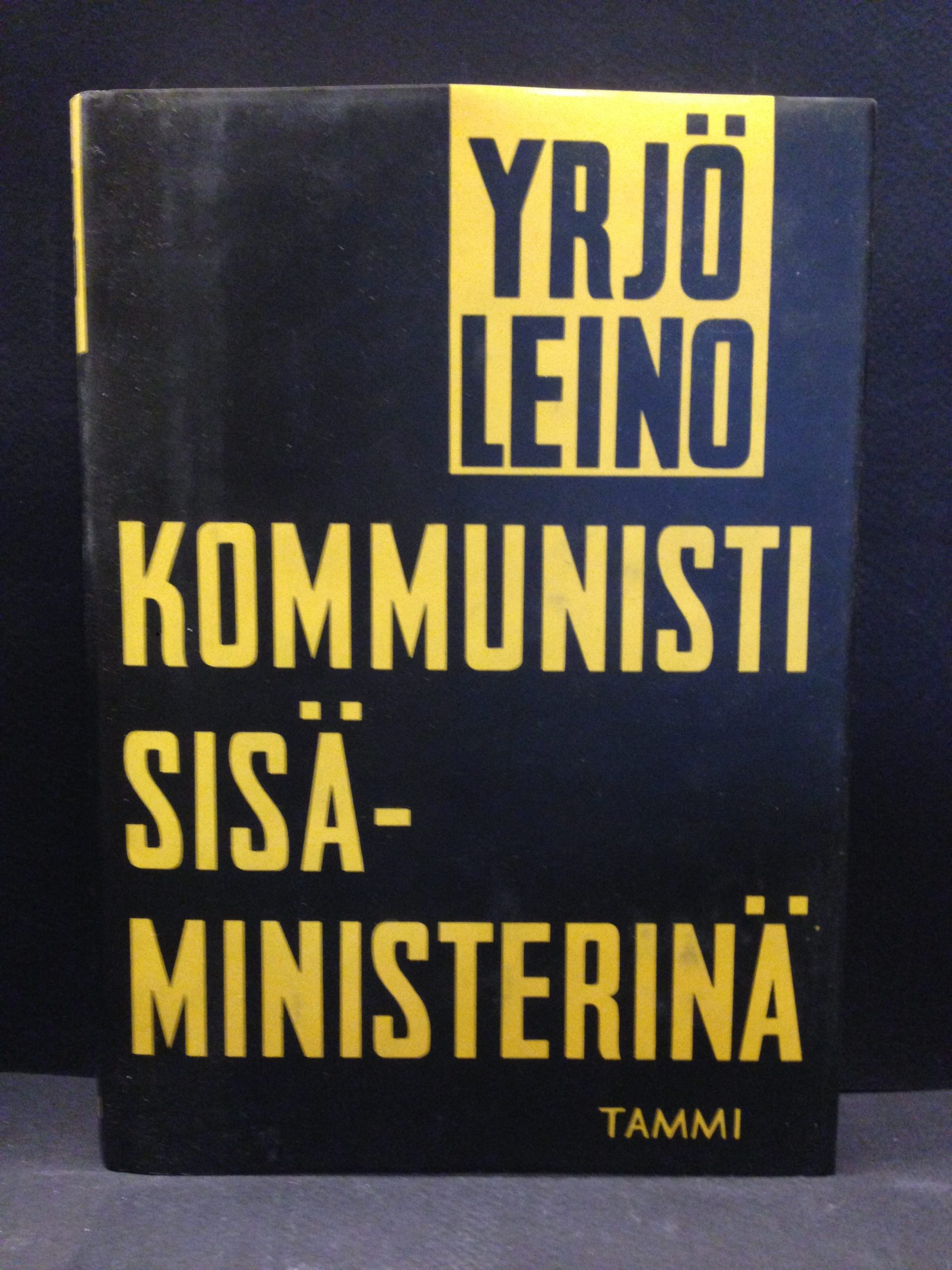 Yrjö Leino Kommunisti sisäministerinä