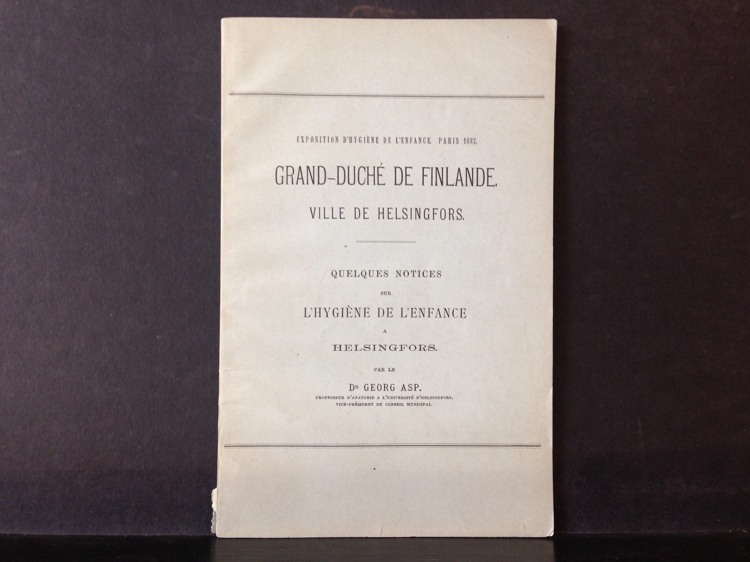 Grande-duché de Finland ville de Helsingfors. Quelques notices sur l'hygiène de l'enfance a Helsingfors (1887)