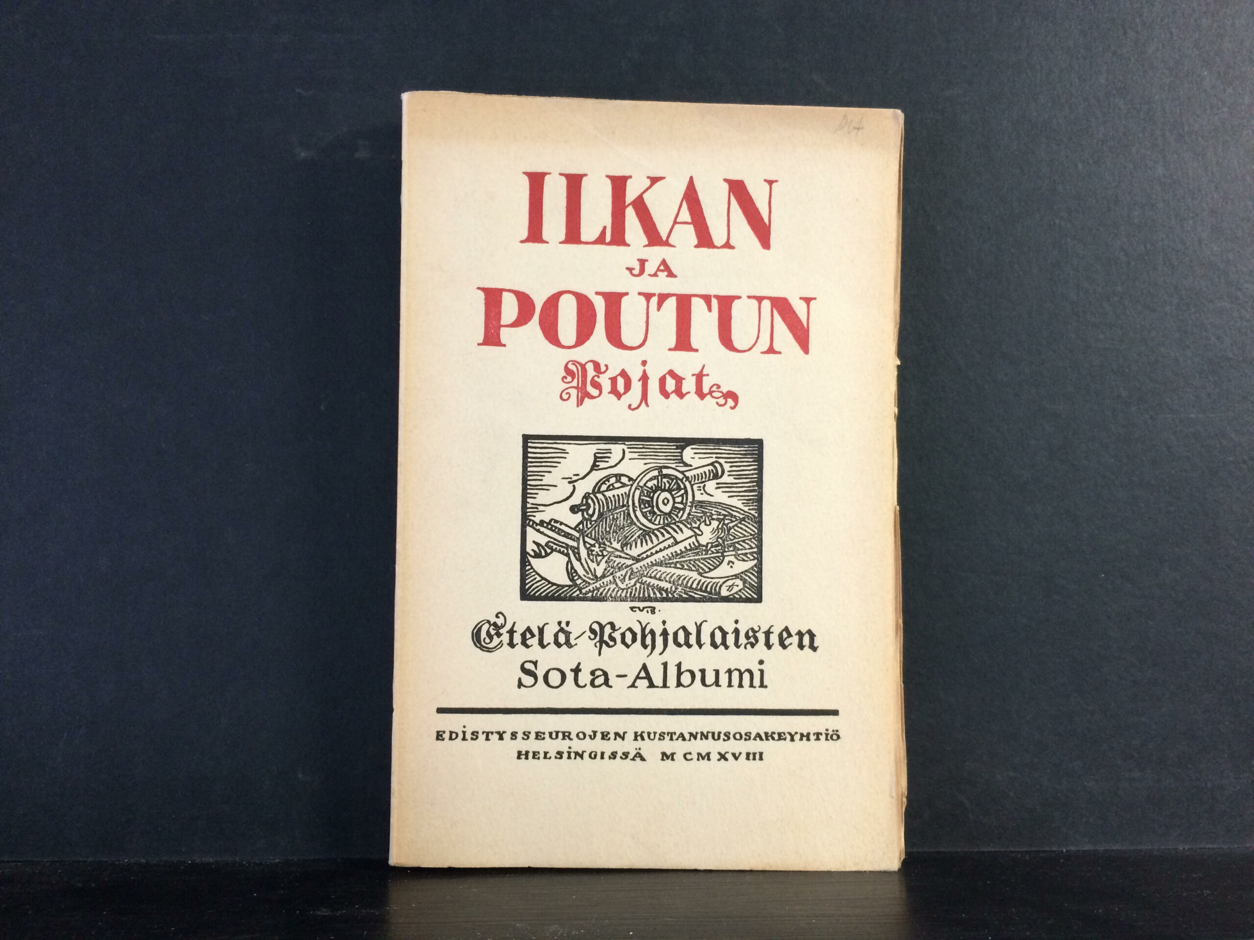Ilkan ja Poutun pojat. Etelä-Pohjalaisten sota-albumi (1919)