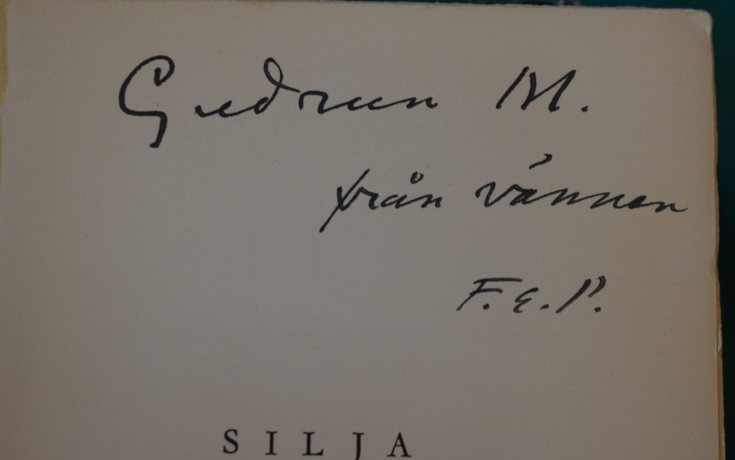 Sillanpää, F. E.: Silja (*med Sillanpääs dedikation) - Image 2
