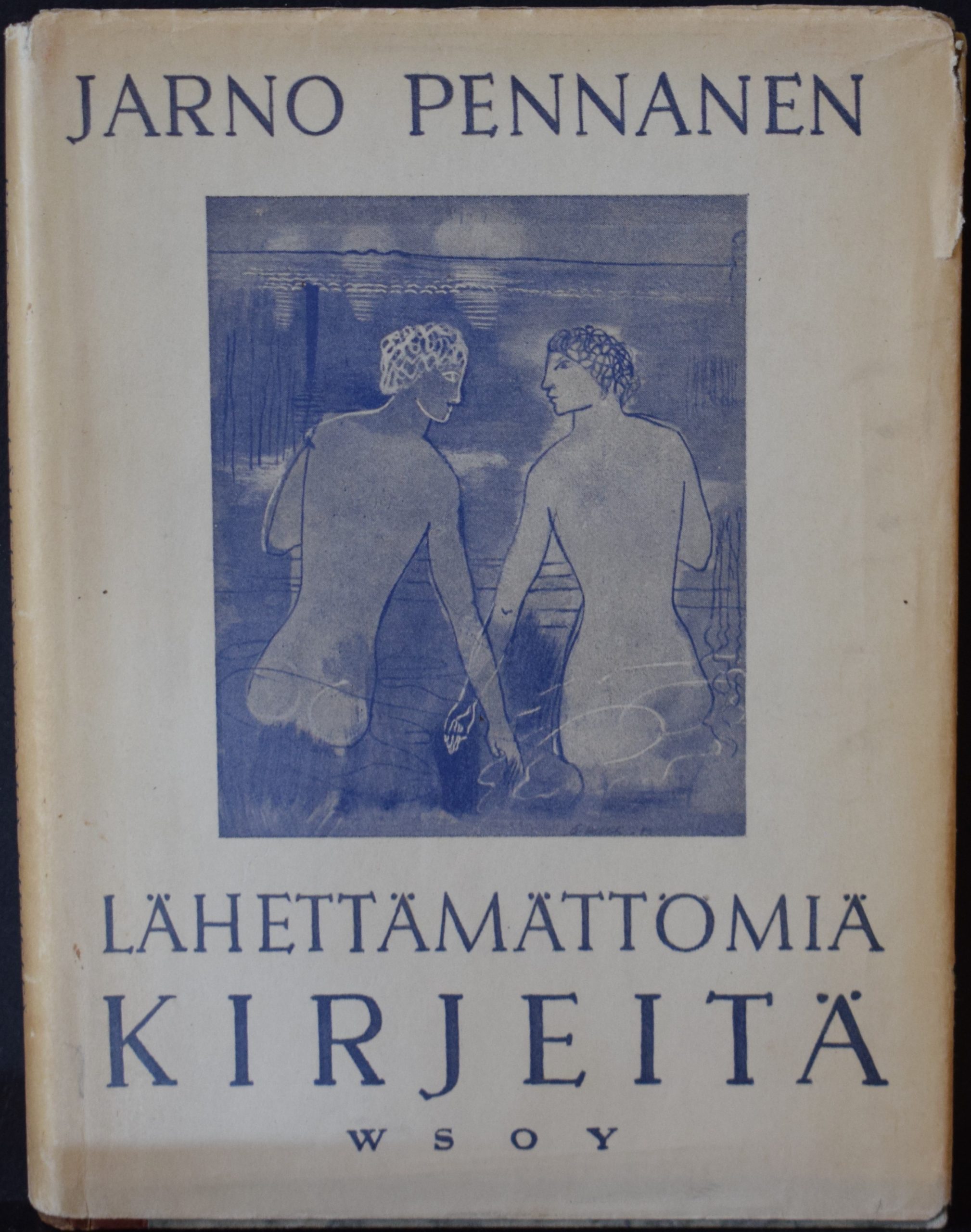 Jarno Pennanen Lähettämättömiä kirjeitä
