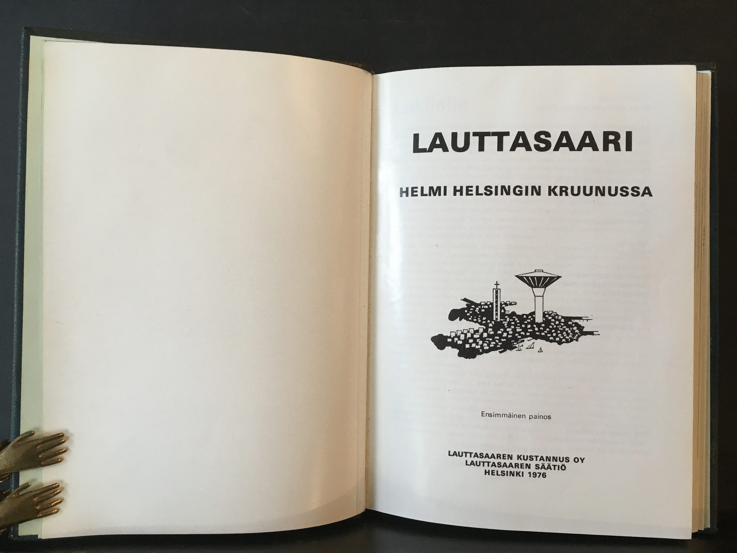 Mustonen, Kauko & Pykälä, Kalevi (toim.): Lauttasaari - helmi Helsingin kruunussa