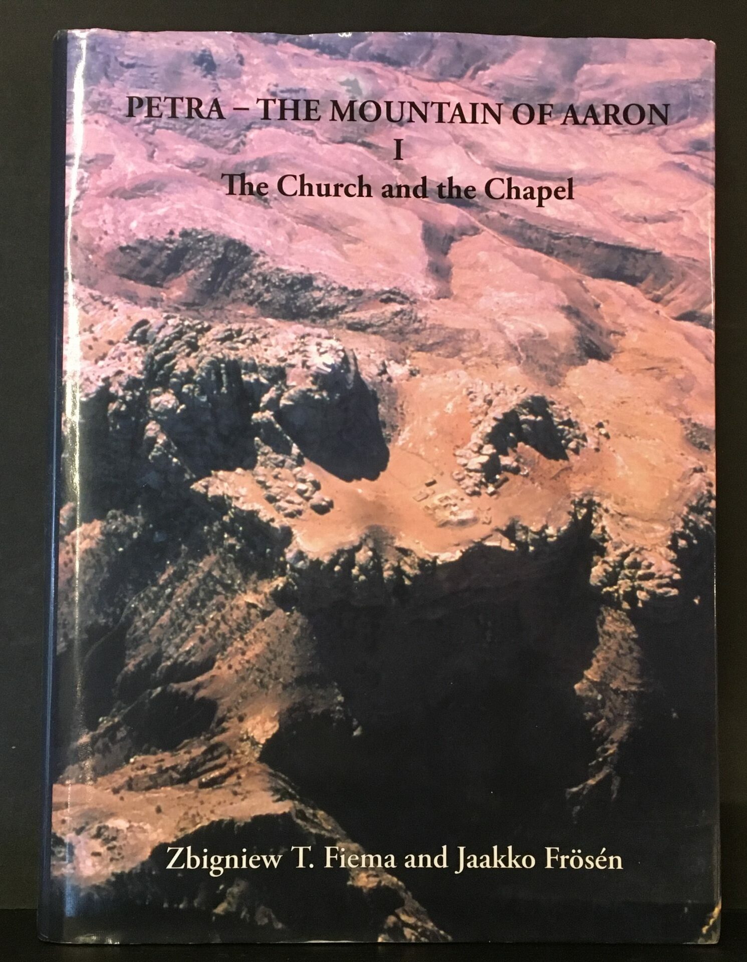 Petra - the Mountain of Aaron. Vol I.