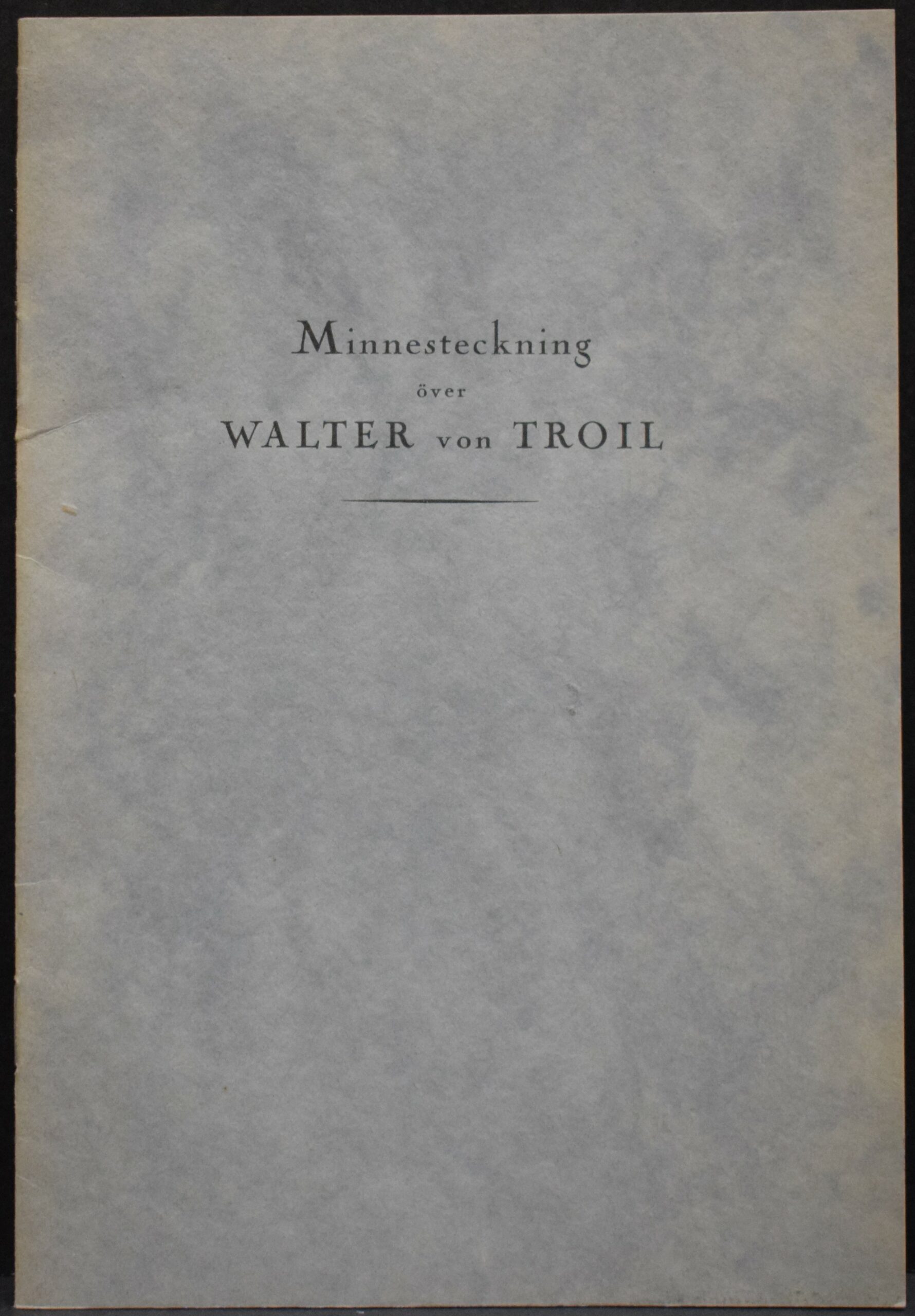 CARL SANMARK Minnesteckning över Walter von Troil (1937)