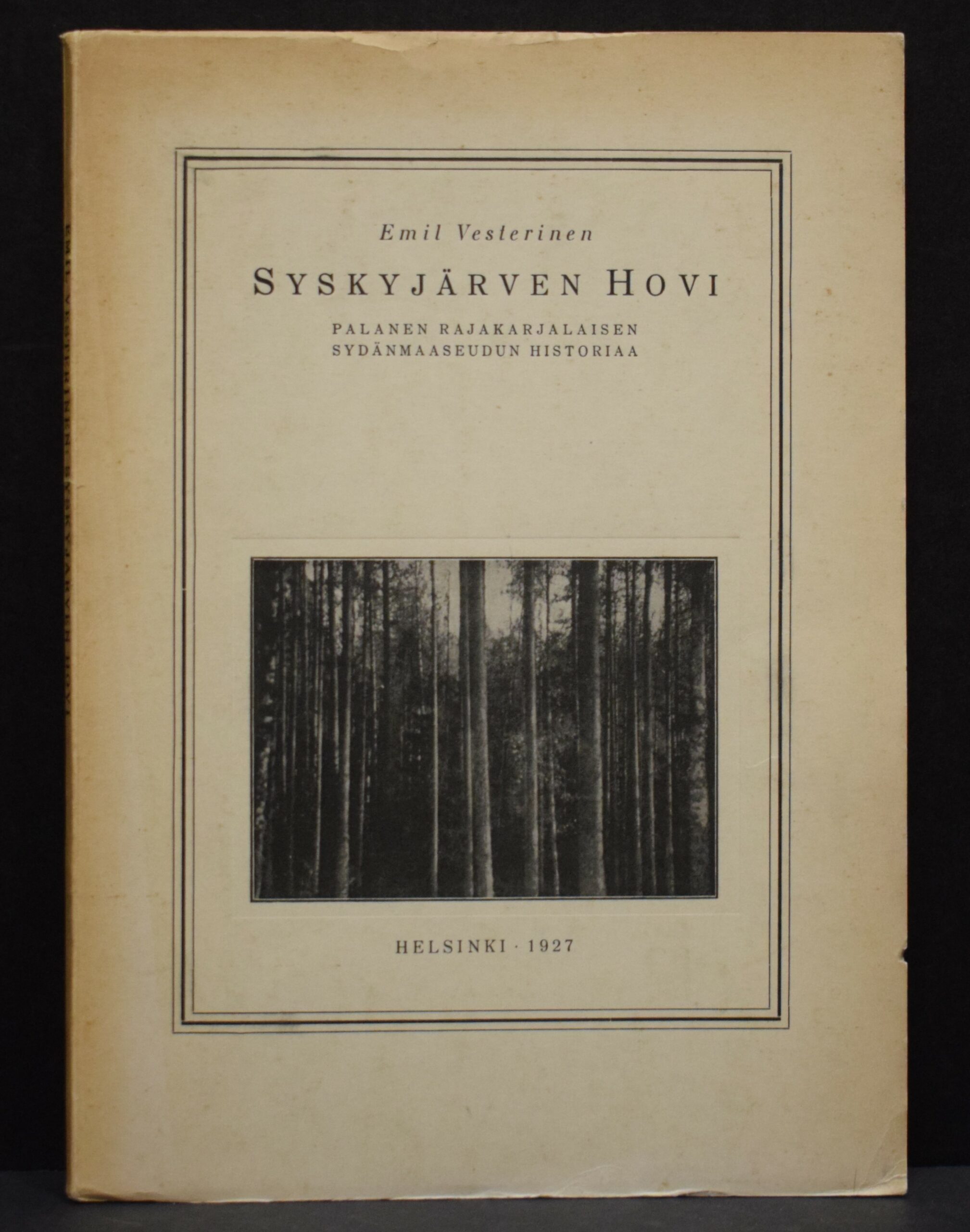 EMIL VESTERINEN Syskyjärven hovi (1927)