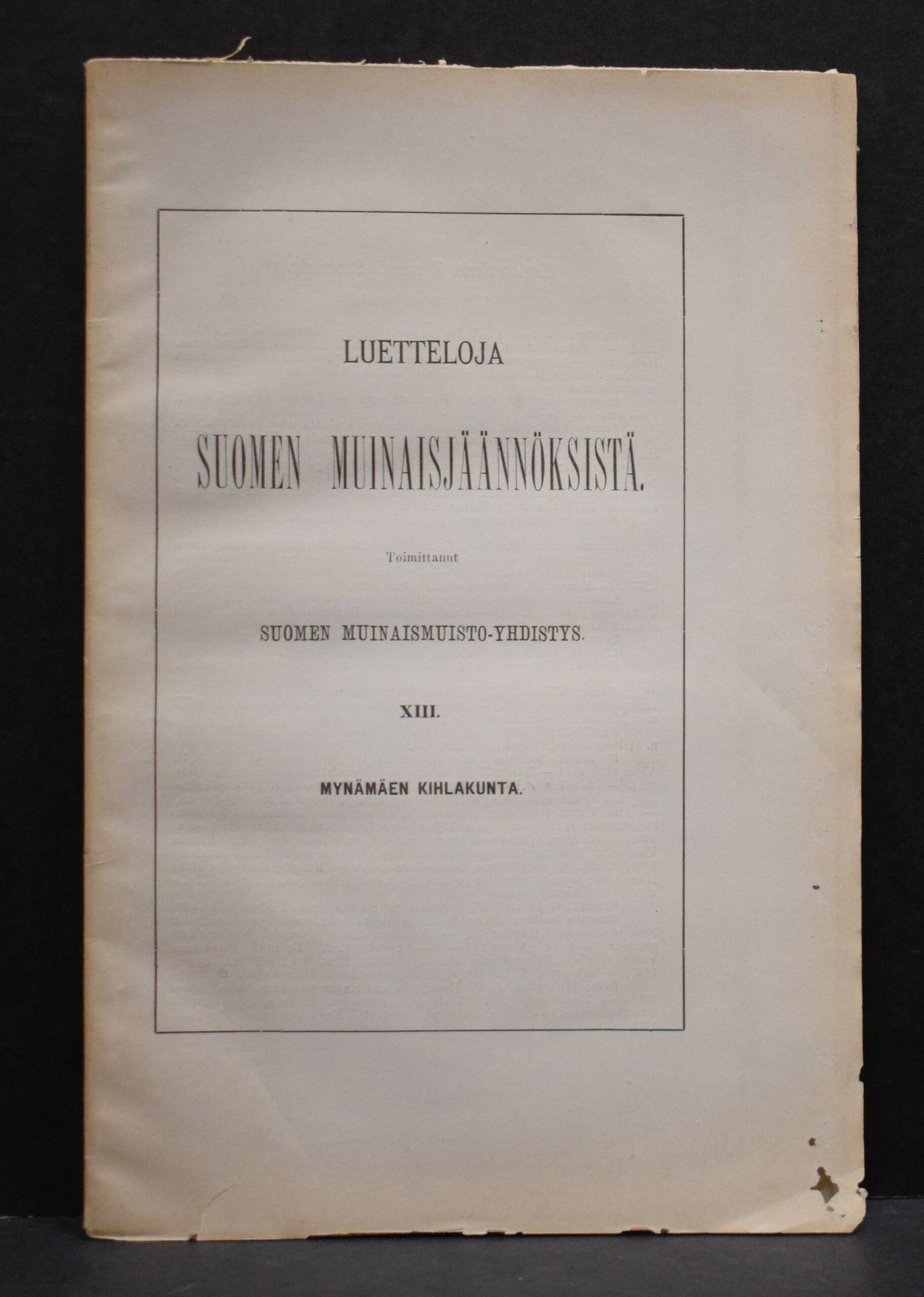 JUHO SJÖROS Muinaismuistoja Mynämäen kihlakunnasta