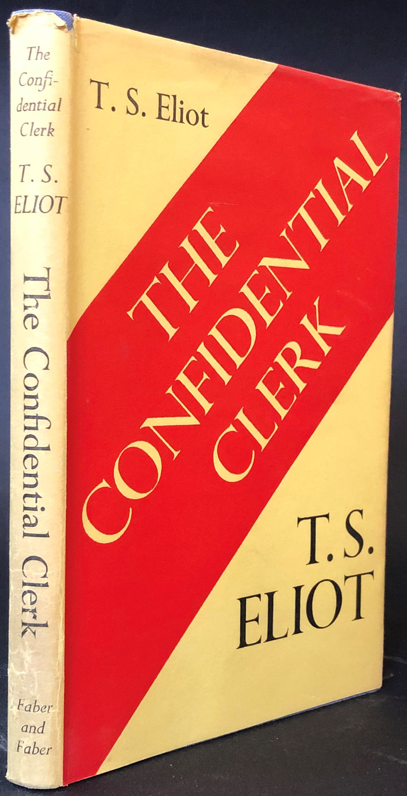 T. S. Eliot The Confidential Clerk. A play.