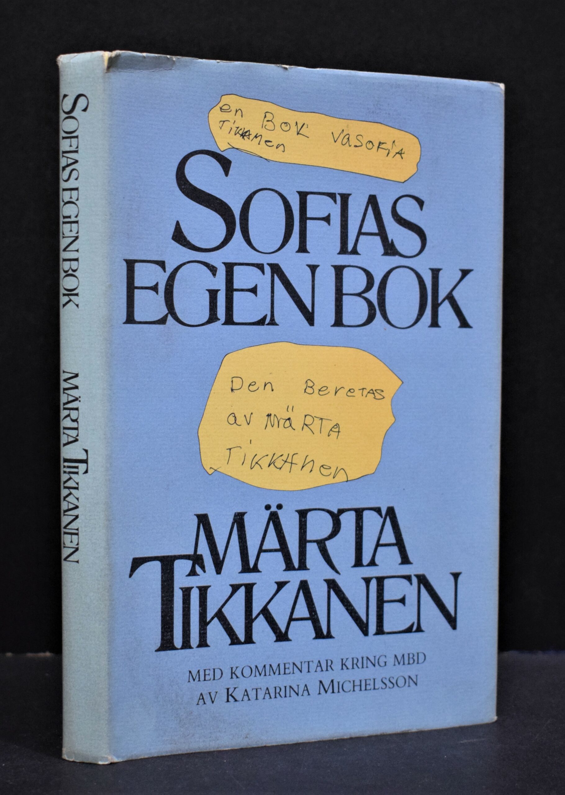 Märta Tikkanen Sofias egen bok (1982)