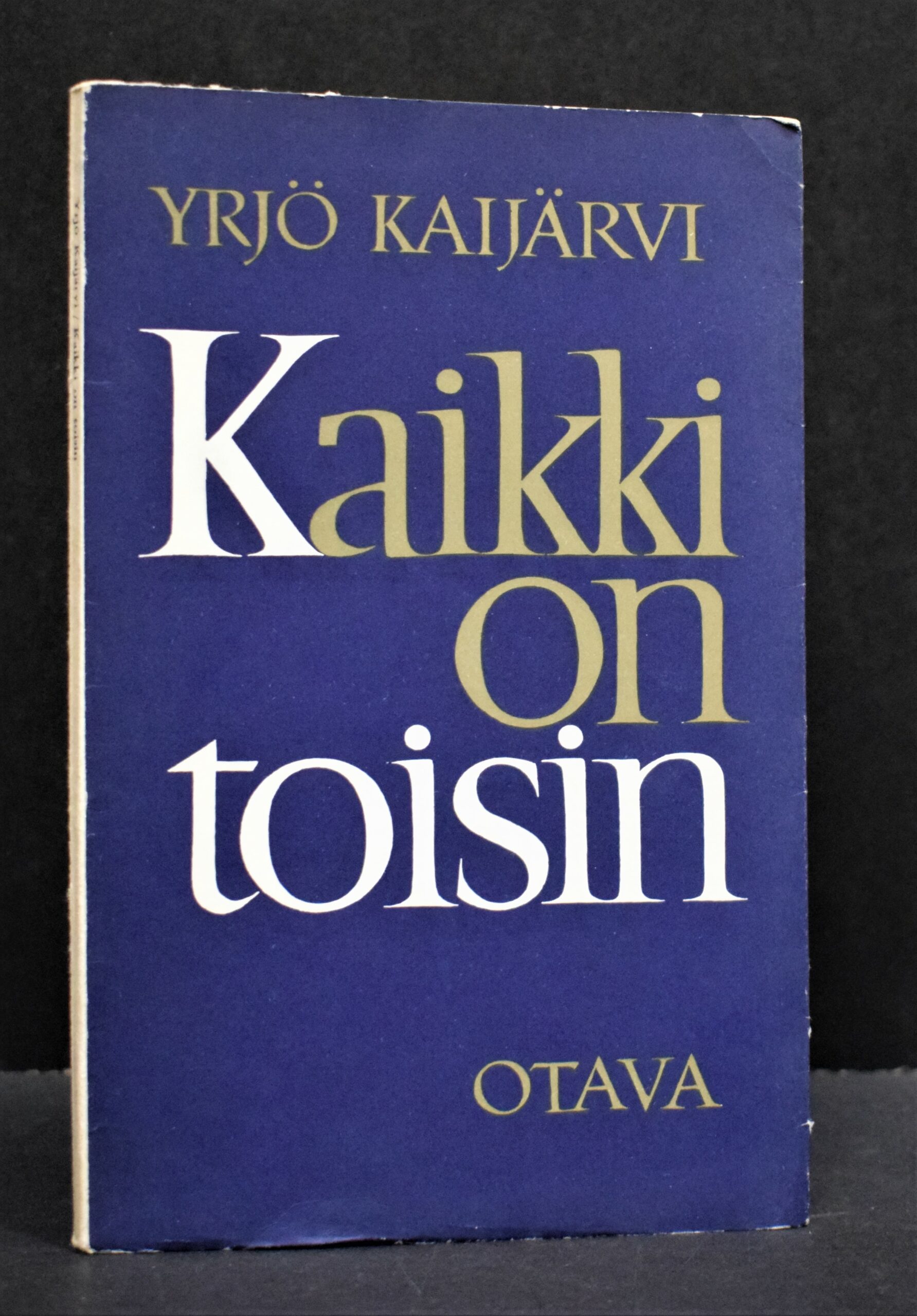 Yrjö Kaijärvi Kaikki on toisin