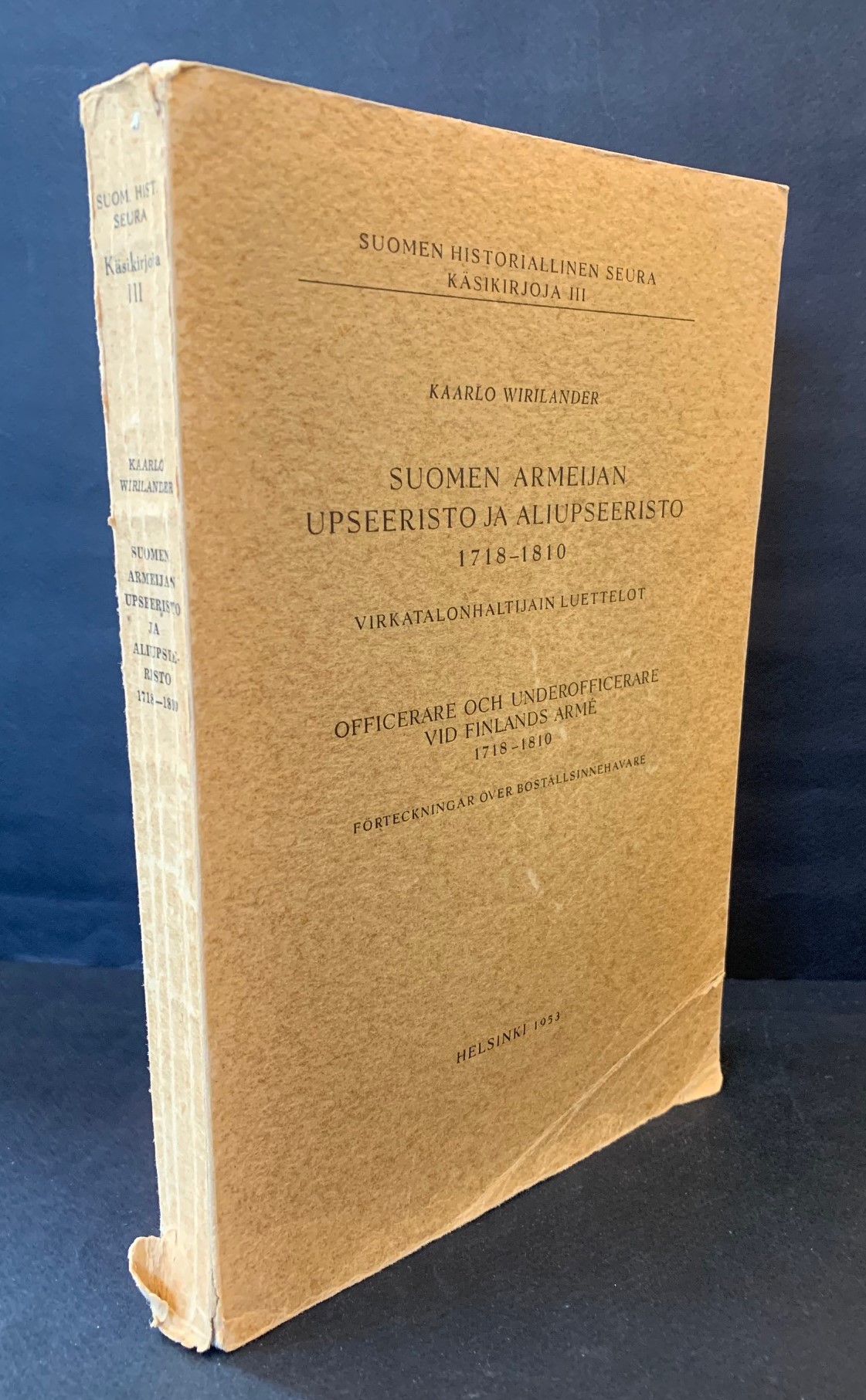 Kaarlo Wirilander Suomen armeijan upseeristo ja aliupseeristo 1718-1810