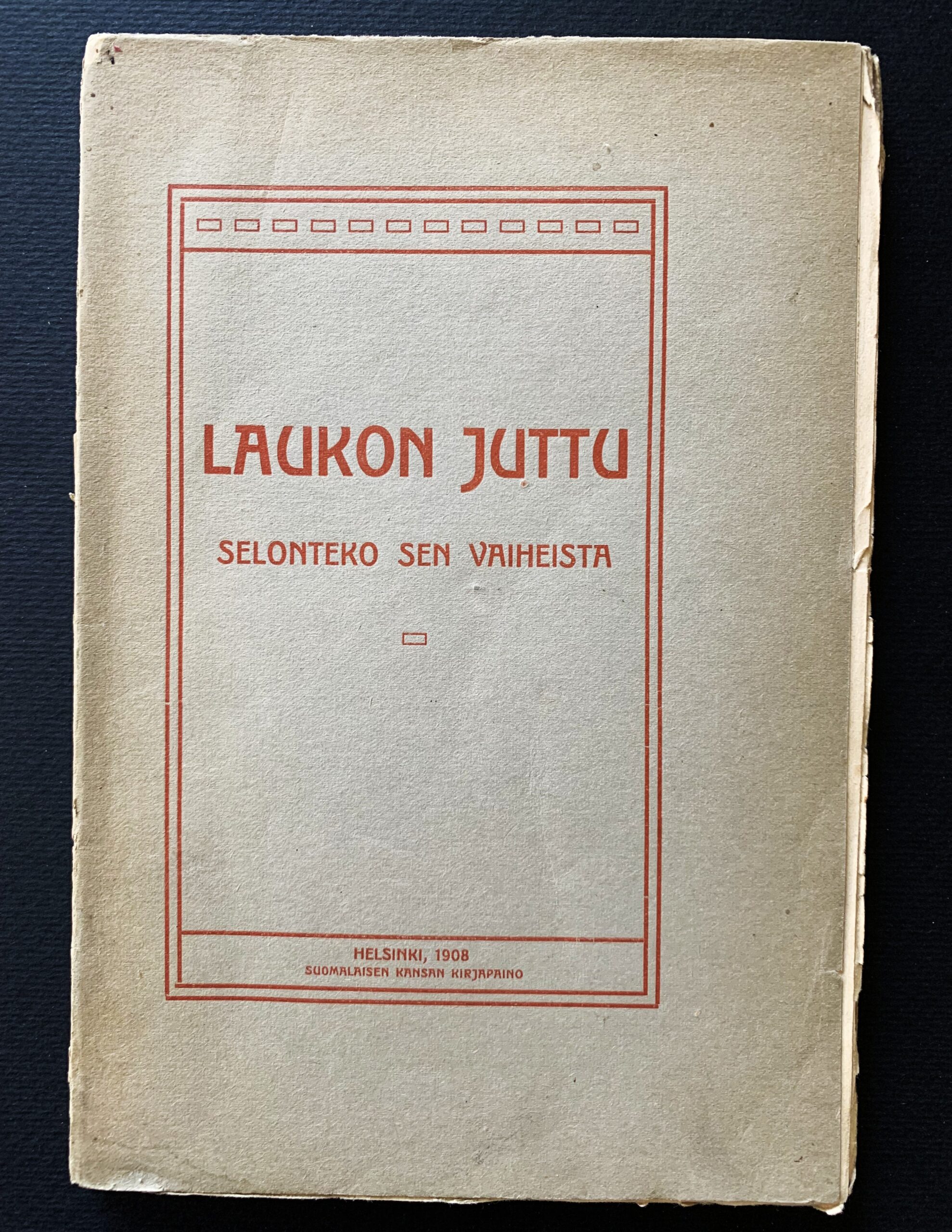 EINO LEINO Laukon juttu (1907) (*E. J. Ellilän nimikirjoitus)