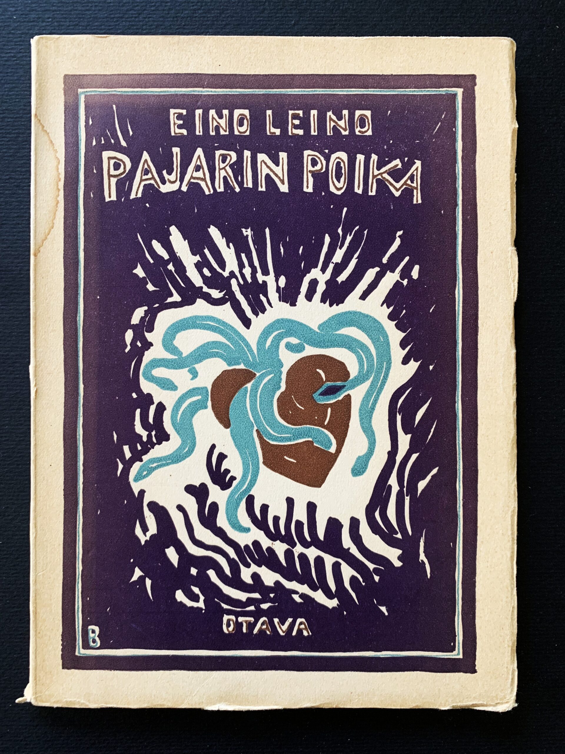 EINO LEINO Pajarin poika (1922) (*E. J. Ellilän nimikirjoitus)