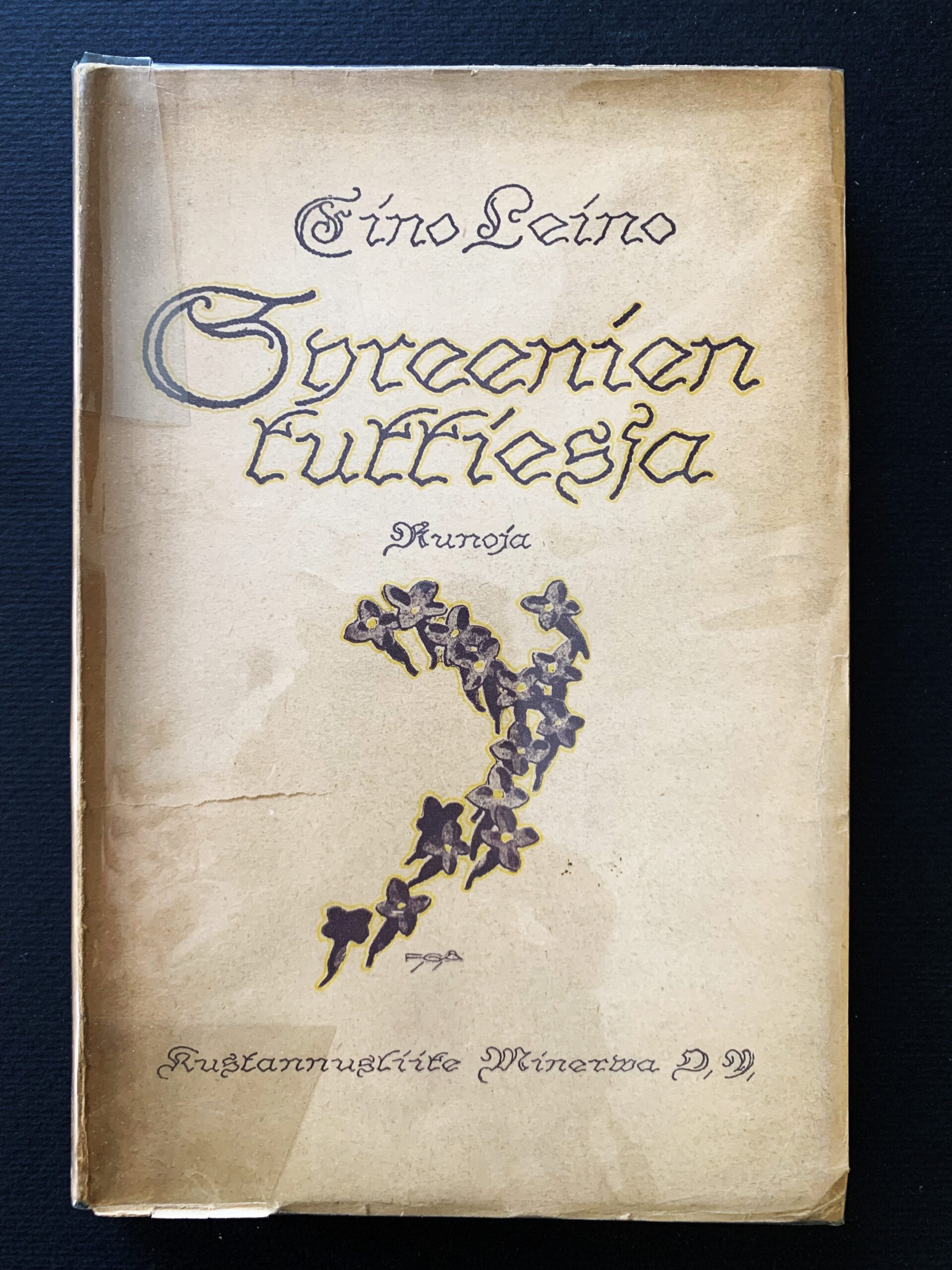 EINO LEINO Syreenien kukkiessa (1920) (*E. J. Ellilän nimikirjoitus)